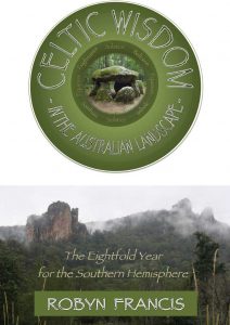 Celtic Wisdom in the Australian Landscape by Robyn Francis